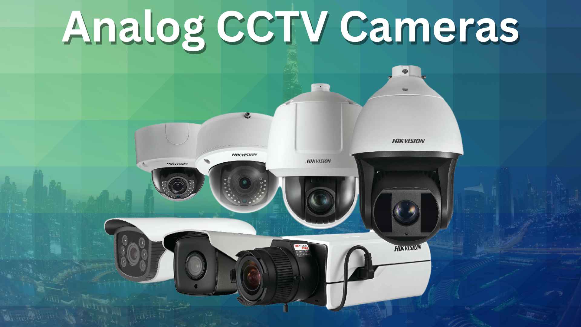 Best Analog CCTV Cameras in Dubai 2023 Security Camera Installation Dubai